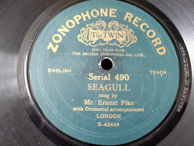 Ernest Pike - Seagull / I Can See The Red Roses Blooming - 78 rpm