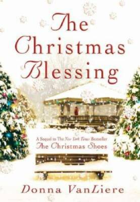 The Christmas Blessing (Christmas Hope Series #2) - Hardcover - VERY GOOD