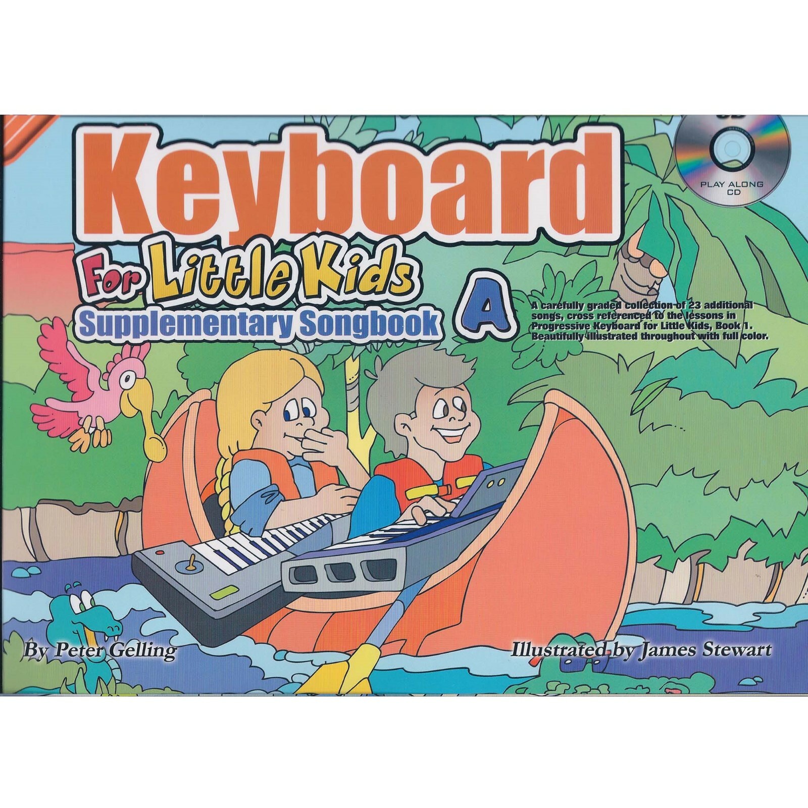Learn To Play Piano Keyboard For Little Kids Book Tutor Book Supplement A CD -