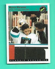 (1) MANON RHEAUME 1993 CLASSIC # 6 THE FIRST LADY OF HOCKEY EX-MT (V6330)  