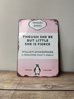 Shakespeare Zitat Blechschild Obwohl sie klein ist, ist sie wild Wandrelief