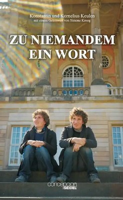 Zu niemandem ein Wort