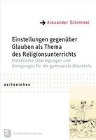 Alexander Schimmel | Einstellungen GegenüBer Glauben Als Thema Des...