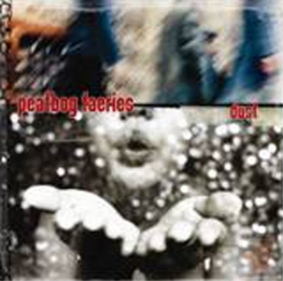 Peatbog Faeries Dust (CD) Album