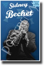 Sidney Bechet Famous Jazz Musician - NEW Famous Person Music POSTER fp494