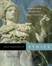 Great Traditions in Ethics by Theodore C Denise: Used