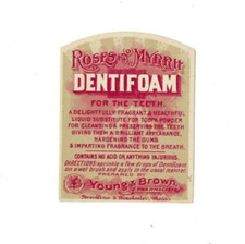 Old Dental Label Roses & Myrrh Dentifoam Young Brown Pharmacists Brookline MA