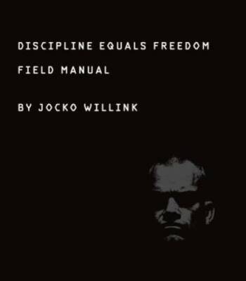 Discipline Equals Freedom: A Field Manual - Hardcover - VERY GOOD