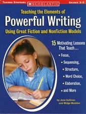 Teaching the Elements of Powerful Writing grades 3-5