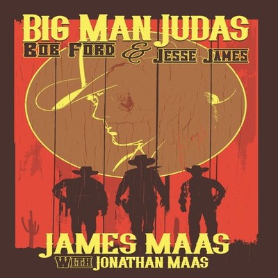 Big Man Judas Bob Ford and Jesse James Jonathan Maas Paperback Am