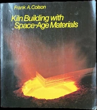 Kiln Building With Space-Age Materials
