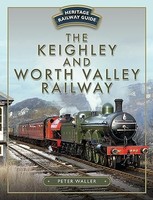 Peter Waller - Keighley And Worth Valley Railway - Hardback - G245Z