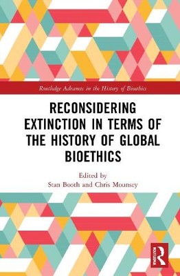 Reconsidering Extinction in Terms of the History of Global Bi... - 9780367619336