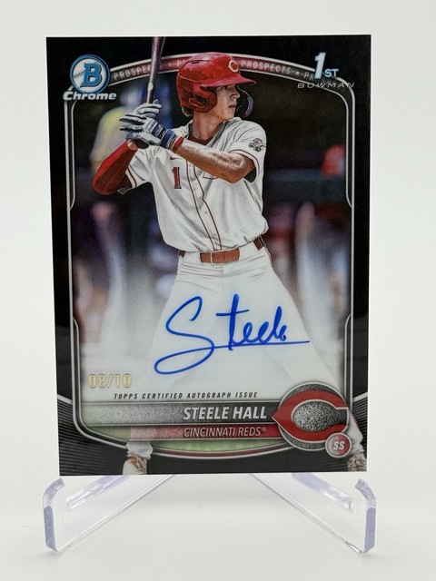 2025 Topps Bowman Draft - STEELE HALL  1st True Black Auto  8/10 Cinncinatt Reds