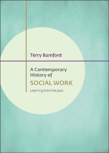 A Contemporary History of Social Work – Learning f rom the Past Bamford - Image 3