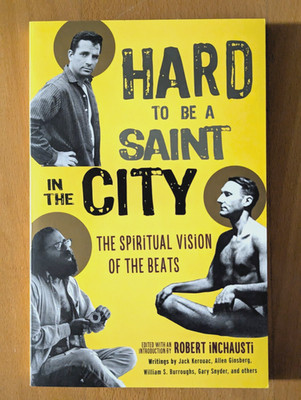 Hard to Be a Saint in the City by Robert Inchausti, 1st Ed paperback