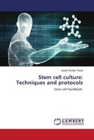 Stem Cell Culture: Techniques And Protocols Stem Cell Handbook Tiwari Buch 2022