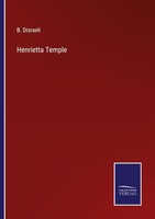 Henrietta Temple B. Disraeli