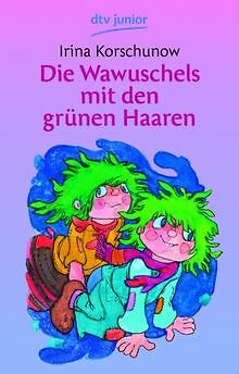 Die Wawuschels mit den grünen Haaren von Korschun... | Buch | Zustand akzeptabel - Bild 1 von 1