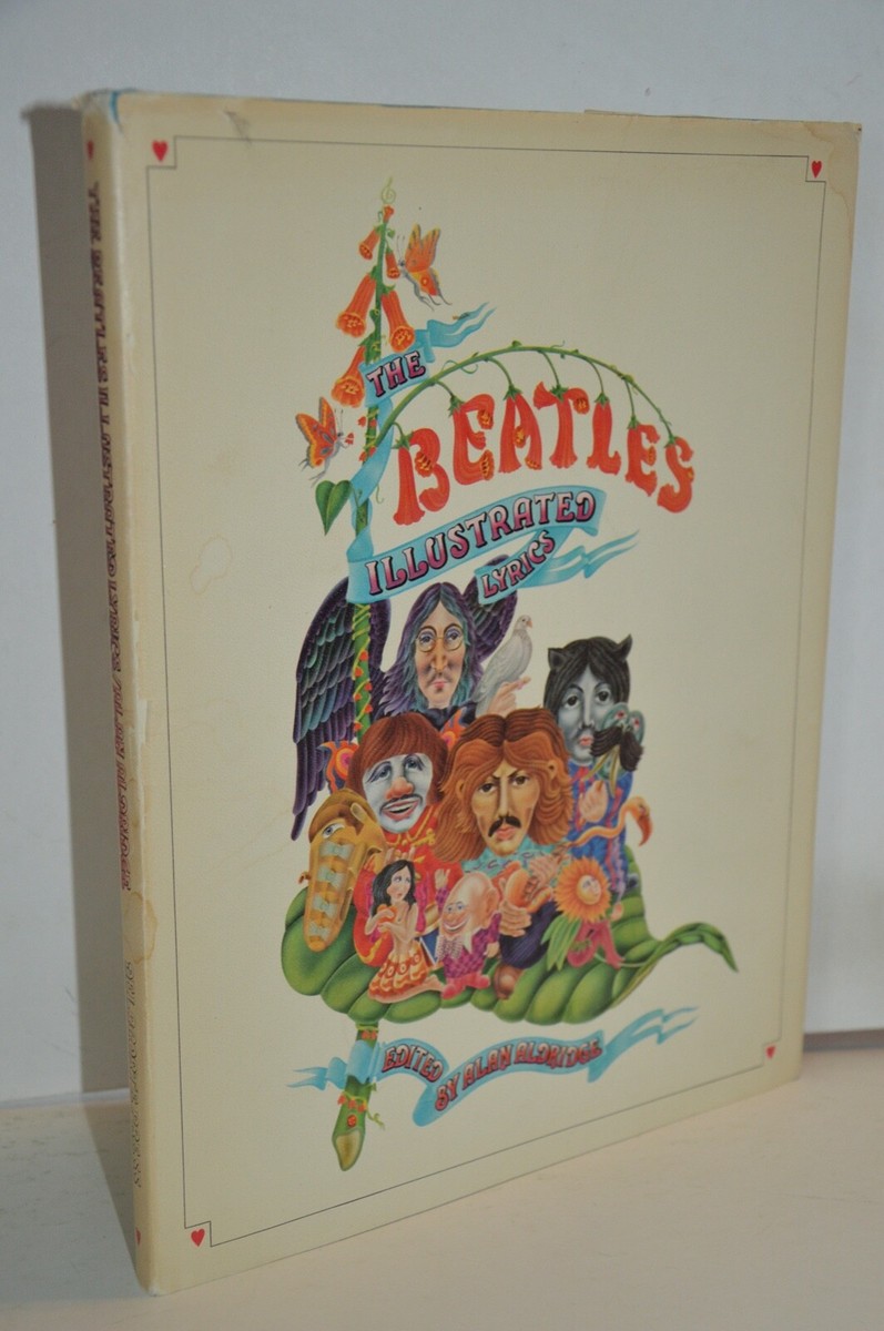 The Beatles Illustrated Lyrics 1st US Ed. Alan Aldridge Color 1970