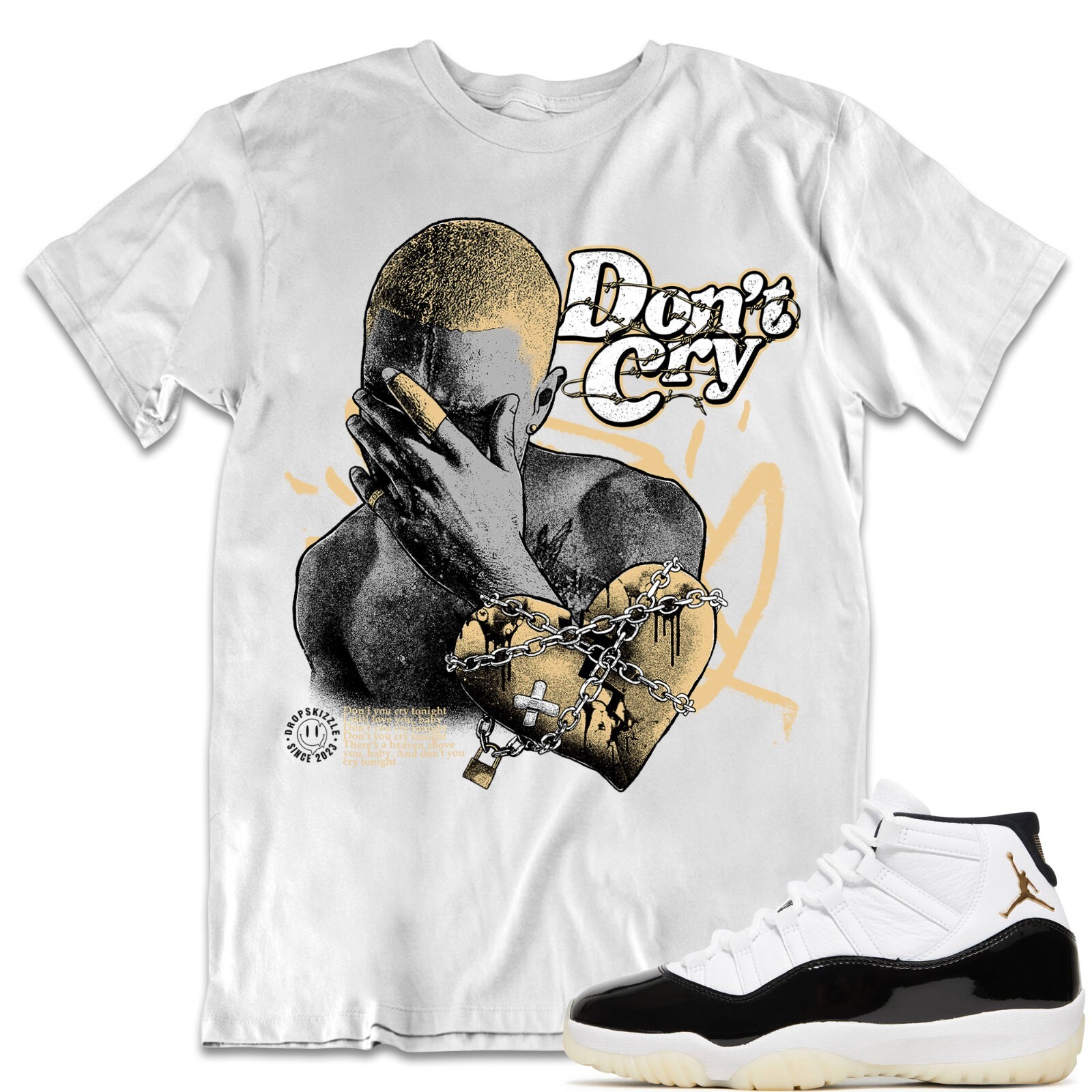 Shirt to Match 11 Gratitude 11s Sneaker dropSkizzle - Don't Cry Tee