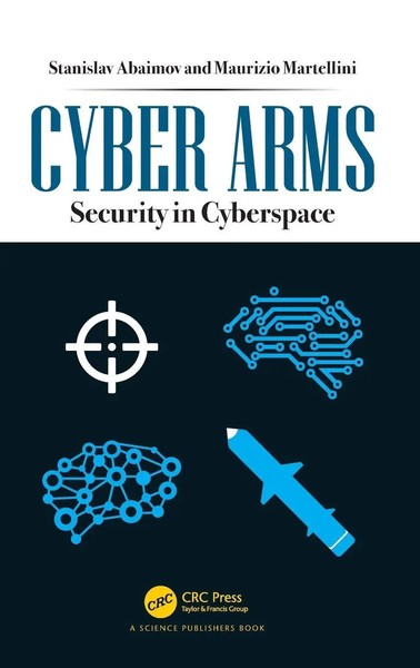 Cyber Arms | Security In Cyberspace | Stanislav Abaimov (U. A.) | Buch | 2020-image