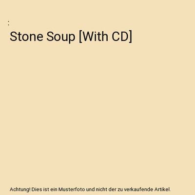 Stone Soup [With CD]