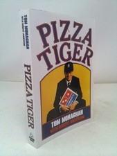 Pizza Tiger by Thomas Monaghan and Robert Anderson (1986