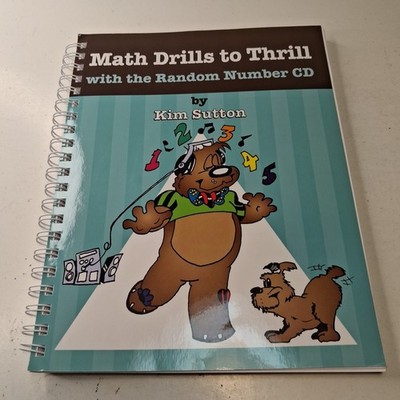 Math Drills to Thrill with Random Number CD - Spiral-bound By Kim Sutton 2013
