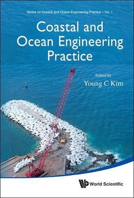 Coastal And Ocean Engineering Practice by Young C. Kim (English) Hardcover Book
