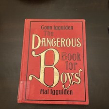 Dangerous Book for Boys by Hal Iggulden and Conn Iggulden (2006, Hardcover)