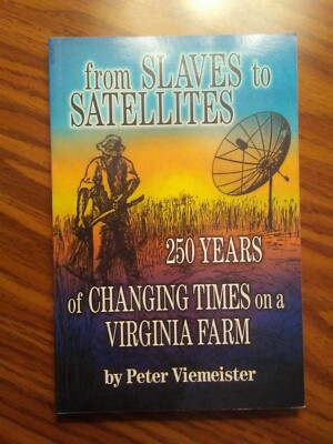 From Slaves To Satelites by Peter Viemeister