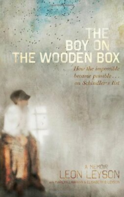 The Boy on the Wooden Box: How the Impossible Became Possible . . . on Schindl,