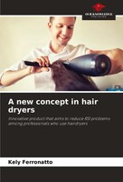 A New Concept In Hair Dryers Kely Ferronatto Taschenbuch Englisch 2024