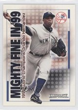 2000 Fleer Impact Mighty Fine in '99 Orlando Hernandez #9MF 0m6