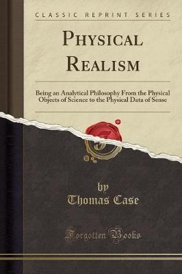 Physical Realism Being an Analytical Philosophy Fr
