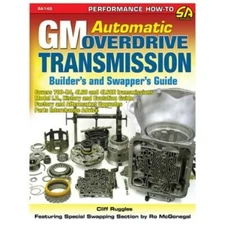 SA140 GM Automatic Overdrive Transmission Builders & Swappers Guide 700R4 4L60 E
