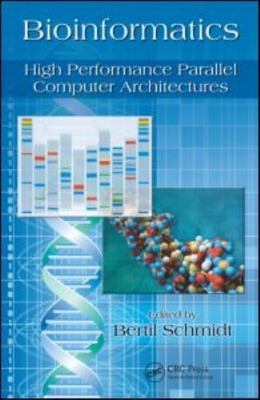 Bioinformatics : High Performance Parallel Computer Architectures, Hardcover ...