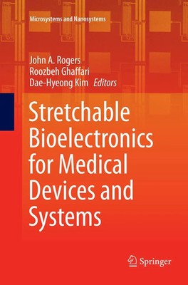 John A. Rogers (u. a.) | Stretchable Bioelectronics for Medical Devices and...