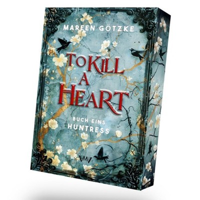Von Morgen Verlag To Kill a Heart - Huntress