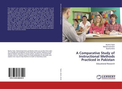 A Comparative Study of Instructional Methods Practiced in Pakistan Bushra Yasin