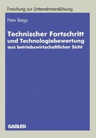Technischer Fortschritt Und Technologiebewertung Aus Betriebswirtschaftlicher...