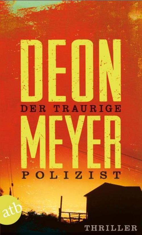 Deon Meyer: Der traurige Polizist - Taschenbuch - Bild 2
