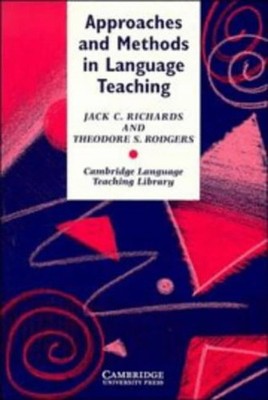 Approaches and Methods in Language Teaching : A Description and A