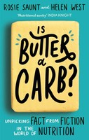 Is Butter A Carb? | Unpicking Fact From Fiction In The World Of Nutrition | Buch