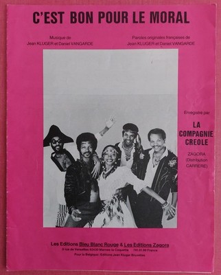 Noten Musik '' C'est bon pour le moral '' La Compagnie Créole . 1983 .