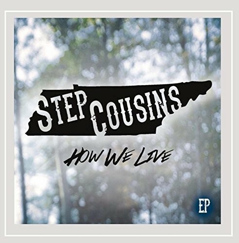 Step Cousins-How We Live (CD-EP) Brand New - Free Shipping