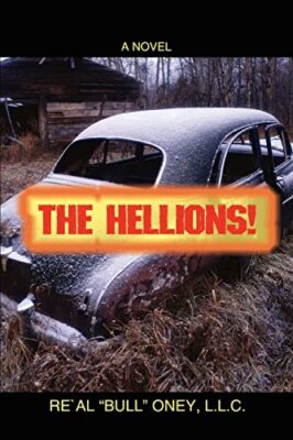 Re'Al Bull Oney - Hellions! - New paperback or softback - X555z