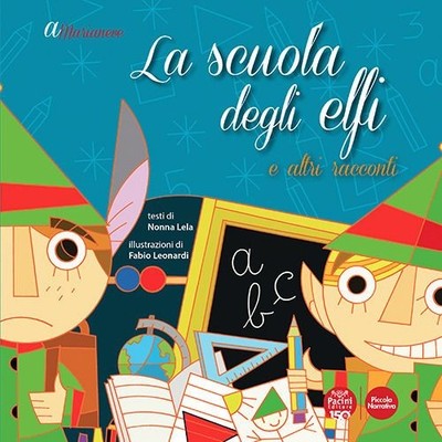 Bücher Lela Oma - In Marienschnee. Die Schule der Elfen und andere Geschichten. Ediz. A C
