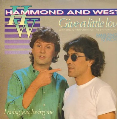 Hammond And West Give A Little Love / Loving You, Loving Me Ariola